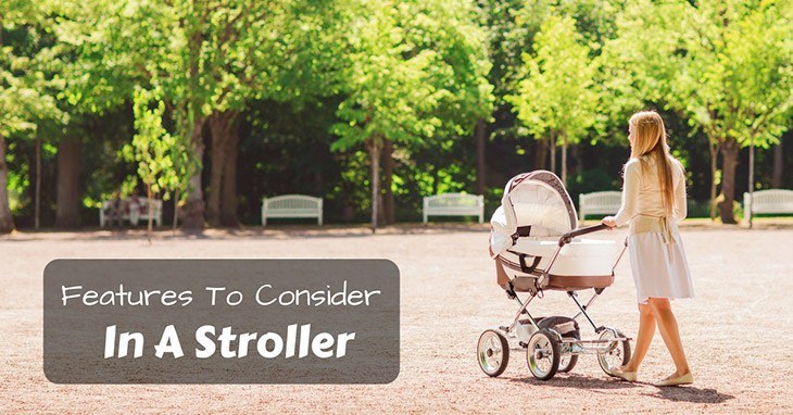 features-to-consider-in-a-stroller