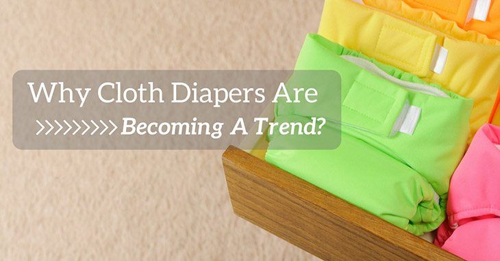 why-cloth-diapers-are-becoming-a-trend