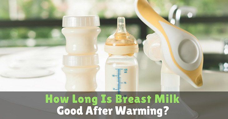 how-long-is-breast-milk-good-for-after-warming - Make Your Baby Laugh