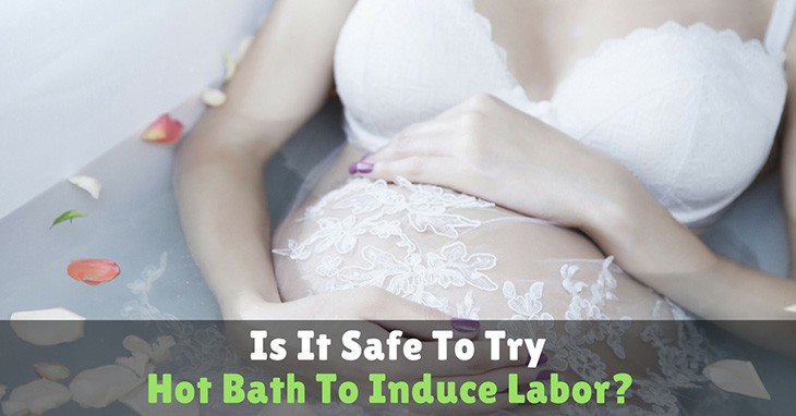 Hot bath to start labor