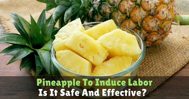 Pineapple To Induce Labor Is It Safe And Effective 