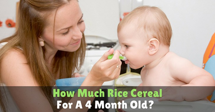 How Much Rice Cereal For A 4 Month Old 