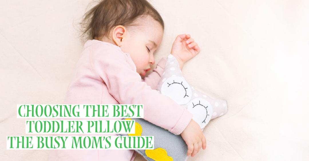 Best Toddler Pillow Guide